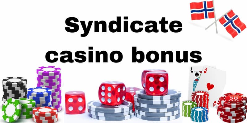 syndicate casino bonus