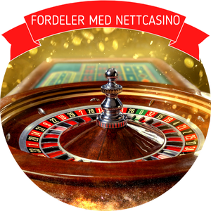 FORDELER MED NETTCASINO