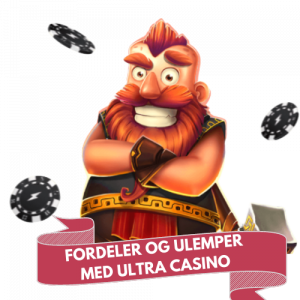 Fordeler og ulemper med ultra casino