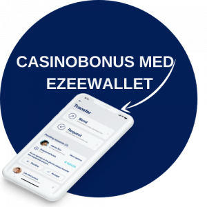 Casinobonus med ezeewallet