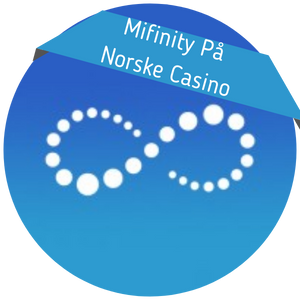 Mifinity på norske casino